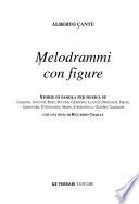 Melodrammi con figure