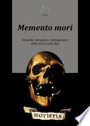 Memento mori. Ritualità, immagine e immaginario della morte nelle alpi