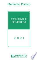 Memento pratico. Contratti d'impresa 2021
