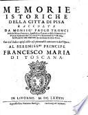Memoire istoriche della citta di Pisa