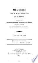 Mémoires d'un voyageur qui se repose; contenant des anecdotes historiques, politiques et littéraires, relatives à plusieurs des principaux personnages du siècle, [par m. Dutens]. Tome 1. [-3.]