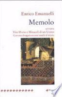 Memolo, ovvero, Vita morte e miracoli di un uomo