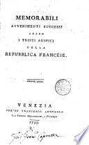 Memorabili avvenimenti successi sotto i tristi auspici della Repubblica francese