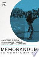 Memorandum. Una moderna tragedia greca