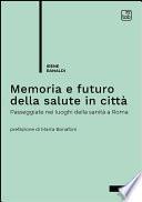 Memoria e futuro della salute in città