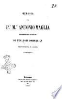 Memoria pel p.re m.ro Antonio Maglia professore interino di teologia dommatica nell'Università di Catania
