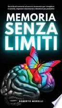 MEMORIA SENZA LIMITI