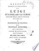 Memoria sopra la reggenza di Luigi Stanislao Saverio principe della casa di Francia zio del re e reggente di Francia. Di Emanuelle Alessandro di Launai conte d'Antragues [!], deputato dell'ordine della nobiltW1A0a agli Stati generali del 1789