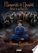 Memoriali di Urundal - Effluvi di una Nuova Era
