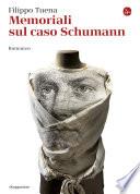 Memoriali sul caso Schumann