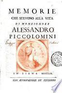 Memorie che servono alla vita di monsignore Alessandro Piccolomini [Giuseppe Fabiani]