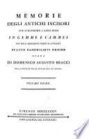 Memorie degli antichi incisori che scolpirono i Loro nomi in gemme e cammei con molti monumenti inediti. (Italienisch und lateinisch). - Firenze, Gaetano Cambiagi 1784-1786