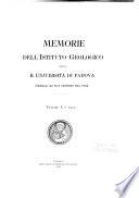 Memorie degli Istituti di geologia e mineralogia dell'Università di Padova