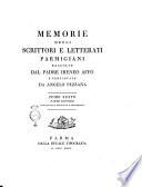 Memorie degli scrittori e letterati parmigiani raccolte dal padre Ireneo Affò e continuate da Angelo Pezzana. Tomo sesto [-settimo ed ultimo]