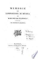 Memorie dei compositori di musica del regno di Napoli