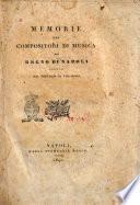 Memorie dei compositori di musica del Regno di Napoli raccolte dal Marchese di Villarosa