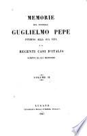 Memorie del generale Guglielmo Pepe