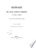 Memorie del R. Istituto Lombardo di scienze e lettere. Classe di Scienze matematiche e naturali
