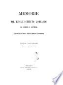 Memorie del Reale Istituto lombardo di scienze e lettere. Classe di lettere scienze morali e storiche