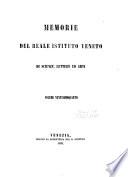 Memorie del Reale veneto istituto di scienze, lettere ed arti