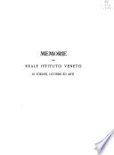 Memorie del Reale veneto istituto di scienze, lettere ed arti