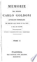 Memorie del Signor Carlo Goldoni, avvocato veneziano, per servire alla storia di sua vita e del suo teatro
