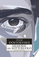 Memorie del sottosuolo. Ediz. integrale