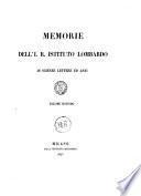 Memorie dell'I. R. Istituto lombardo di scienze lettere ed arti