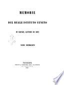 Memorie dell' I. R. Istituto veneto di scienze, lettere ed arti