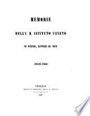 Memorie dell'I. R. Istituto veneto di scienze, lettere ed arti