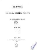 Memorie Dell' I. R. Istituto Veneto
