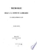 Memorie dell' J. R. Istituto Lombardo di scienze, lettere ed arti