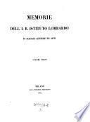 Memorie dell' J. R. Istituto Lombardo di scienze, lettere ed arti