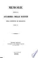 Memorie della Accademia delle Scienze dell' Istituto di Bologna