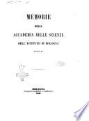 Memorie della Accademia delle scienze dell'Istituto di Bologna