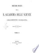 Memorie della Accademia delle scienze dell'Istituto di Bologna
