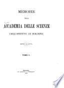 Memorie della Accademia delle scienze dell'Istituto di Bologna