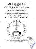 Memorie della chiesa Monzese raccolte e con varie dissertazioni illustrate da Antonio Francesco Frisi...Dissertazione prima [dissertazione quarta]