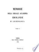 Memorie della regale accademia Ercolanese di archeologia