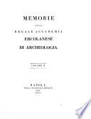 Memorie della Regale accademia ercolanese di archeologia