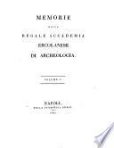 Memorie della Regale accademia ercolanese di archeologia
