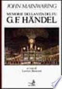 Memorie della vita del fu G.F. Händel