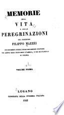 Memorie della vita e delle peregrinazioni del Fiorentina Filippo Mazzei ...