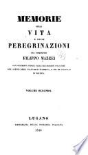 Memorie della vita e delle peregrinazioni del Fiorentina Filippo Mazzei ...