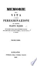 Memorie della vita e delle peregrinazioni del Fiorentino F. Mazzei, con documenti storici sulle sue missioni politiche come agente degli Stati-Uniti d'America, e del re Stanislao di Polonia