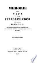 Memorie della vita e delle peregrinazioni del Fiorentino Filippo Mazzei con documenti storici sulle sue missioni politiche come agente degli Stati-Uniti d'America e del re Stanislao di Polonia
