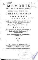 Memorie della vita e delle virtu della serva di Dio suor Chiara Isabella Fornari romana...