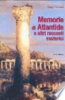 Memorie di Atlantide e altri racconti esoterici