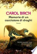 Memorie di un cacciatore di draghi