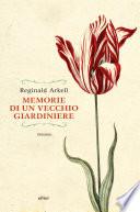 Memorie di un vecchio giardiniere